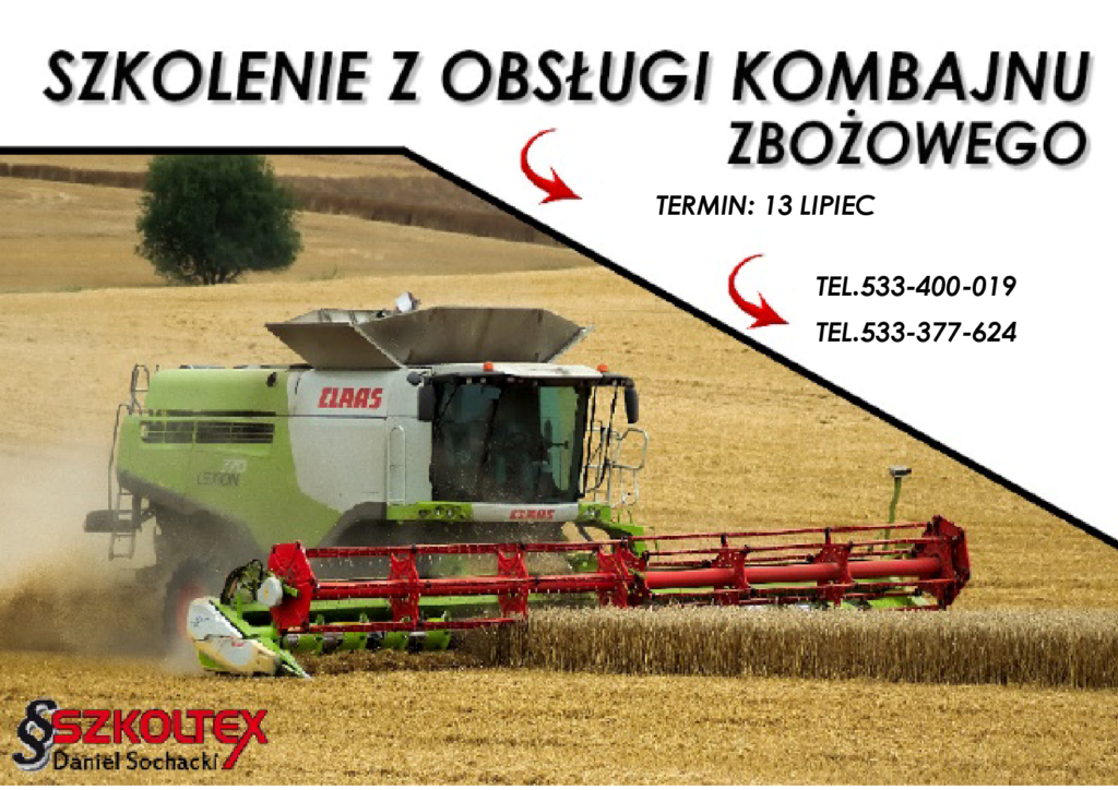 Kurs obsługi kombajnu rolniczego więcej informacji www.szkoltex.pl